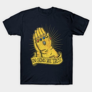 In Gems We Trust T-Shirt